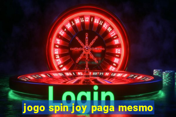 jogo spin joy paga mesmo